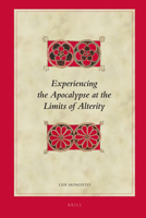 Experiencing the Apocalypse at the Limits of Alterity 9004185631 Book Cover