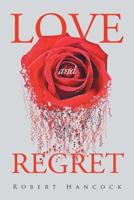 Love and Regret 1682136310 Book Cover