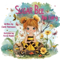 Sugar Bee the Fairy B0FBG8V5ZD Book Cover