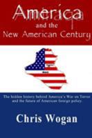 America and the New American Century 1411617592 Book Cover