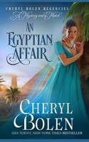 An Egyptian Affair 1939602424 Book Cover