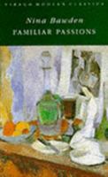 Familiar Passions 0688034551 Book Cover