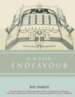 H.M. Bark Endeavour: Her Place in Australian History 0522876447 Book Cover