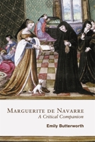 Marguerite de Navarre: A Critical Companion 1843846268 Book Cover