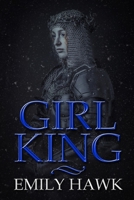 Girl King 1794042814 Book Cover