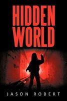 Hidden World 1450245390 Book Cover