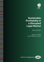 Sustainable Profitability in a Disrupted Legal Market 1837231311 Book Cover