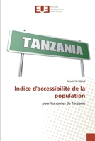 Indice d'accessibilité de la population: pour les routes de Tanzanie (French Edition) 6139562813 Book Cover
