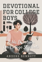 Devotional for College Boys: Bible Devotions for College Students 9190007069 Book Cover