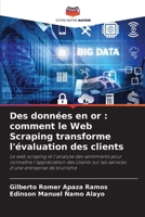 Des données en or: comment le Web Scraping transforme l'évaluation des clients (French Edition) 6207894472 Book Cover
