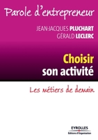 Choisir Son ActivitÃ© 2212545584 Book Cover