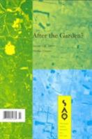 After the Garden? (Special Issue of Saq, Vol 98, No 3) 0822364654 Book Cover