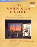 The American Nation: A History of the United Staes to 1877 (American Nation) 0321052870 Book Cover