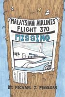 Malaysian Airlines Flight 370: Sodomy, Kleptocracy, and Espionage 1974260909 Book Cover