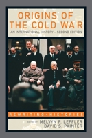 The Origins of the Cold War: An International History (Rewriting Histories) 0415096944 Book Cover