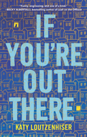 If You're Out There 0062865684 Book Cover