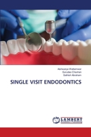 Single Visit Endodontics 6205501562 Book Cover