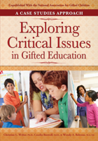 Exploring Critical Issues in Gifted Education: A Case Studies Approach 1618210971 Book Cover