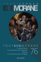 TOUT BOB MORANE/76 (French Edition) B0FQQXF8BX Book Cover