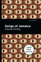 Songs of Jamaica 1513299352 Book Cover