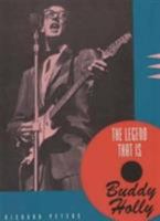 The Legend That Is Buddy Holly 0285630059 Book Cover
