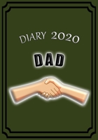 Diary 2020 Dad: Celebrate your favourite Dad with this Weekly Diary/Planner | 7" x 10" | Khaki Cover 1672358302 Book Cover