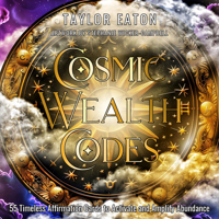 Cosmic Wealth Codes Affirmation Deck: Timeless Affirmations to Activate and Amplify Abundance (55 Full-Color Cards) 1763586901 Book Cover
