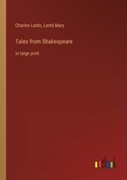 Tales from Shakespeare: in large print 3368400061 Book Cover