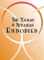 The Yamas & Niyamas Embodied: A Companion Journal B0DS6J1S8N Book Cover