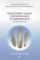 Neolithic Flint Technology at Bronocice (4th Millennium Bc) 8366463788 Book Cover