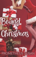 Bound Christmas B08PXK579Q Book Cover