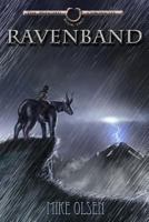 Ravenband (The Midgard Chronicles) 1484184351 Book Cover