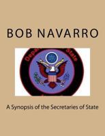 A Synopsis of the Secretaries of State 1540328678 Book Cover