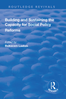 Building and Sustaining the Capacity for Social Policy Reforms 1138703966 Book Cover