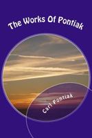 The Works of Pontiak: The Poetry of Pontiak Volume 2 1490597484 Book Cover