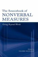 The Sourcebook of Nonverbal Measures: Going Beyond Words 0805847472 Book Cover