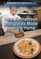 How Vietnamese Immigrants Made America Home 150818139X Book Cover