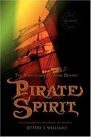 Pirate Spirit: The Adventures of Anne Bonney 1583484671 Book Cover