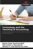 Technology and the Teaching of Accounting: Analysis of teaching and learning in distance learning Accounting courses 6208719461 Book Cover