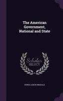 The American Government, National and State 1240105800 Book Cover