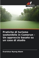 Pratiche di turismo sostenibile in Camerun - Un approccio basato su un caso di studio (Italian Edition) 6208210836 Book Cover