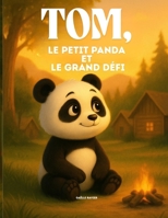 Tom, le petit panda et le grand défi (French Edition) B0FD9KR2LY Book Cover