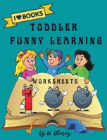 Toddler Funny Learning 100 Worksheets: Amazing Activity book for kids 1678055026 Book Cover