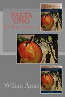 Falta Uno: Despues del Day care 1480151157 Book Cover
