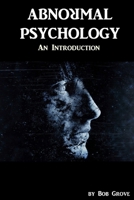 Abnormal Psychology: An introduction 1548185183 Book Cover