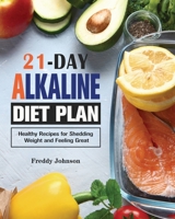 21-Day Alkaline Diet Plan 1801244162 Book Cover