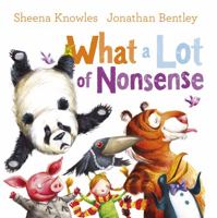 What a Lot of Nonsense 1460756150 Book Cover