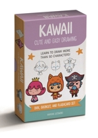 Kawaii Cute and Easy Drawing Deck: Learn to Draw More Than 50 Characters! 144631474X Book Cover