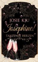 Josephine! - Tanzende Herzen (German Edition) 3748191189 Book Cover