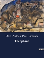 Theophano B0BYRKSF4N Book Cover